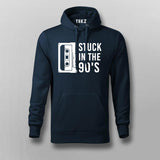 Stuck In The 90s Hoodies For Men India