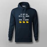 I Keep My All Dad Jokes In a Dad-A-Base Funny Hoodies for Men Online India