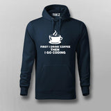 First I drink Coffee, Then I Go Coding T shirt for Men.