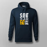 Buy Sweat is Just Fat Crying  hoodie For Women India
