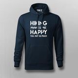 Hiking Makes Me Happy Hoodies For Men Online India
