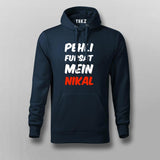 Pehli Fursat Mein Nikal Hoodies For Men