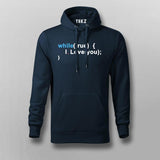 While (True) I Love You Programming Hoodies  For Men Online India 