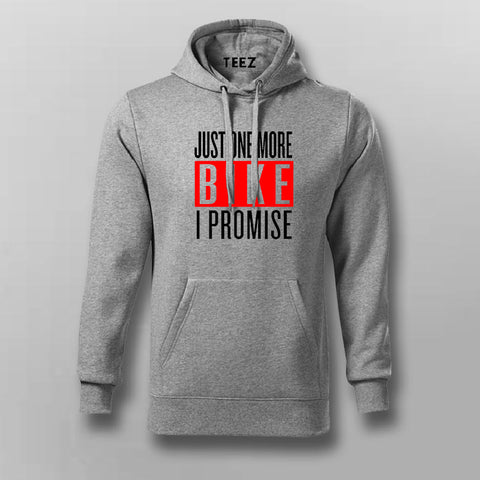 Just One More Bike I Promise Hoodies For Men