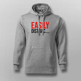 Easily Distracted: Fun and Quirky Men's Hoodie