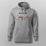 Love your Wife - Programmer Humour Hoodie For Men Online India