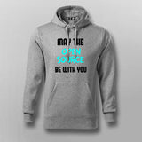 May The Open Source Be With You - Tech Hoodie