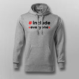 Include Everyone Funny Hoodies For Men