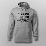 Buy this The Good, The BUG, and the Ugly Funny Programmer Testing Hoodie from Teez.