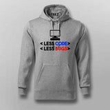 Less code Less bugs  Hoodies For Men