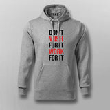Don't Wish For It Work For It T-Shirt For Men