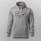 I Told My Wife – Fun & Witty Men's Hoodie