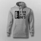 Stuck In The 90s Hoodies For Men