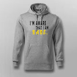 I'm Aware That I Am Rare - Special Men's Hoodie