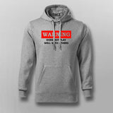 Buy this Warning Does Not play well with Others funny Hoodie for Men.