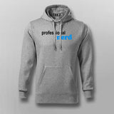 Professional Nerd Hoodies For Men Online India