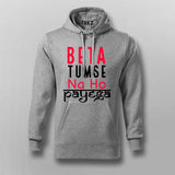 Beta Tumse Na Ho Payega Hindi Meme Hoodies For Men