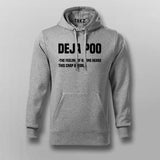 Deja Poo The Feeling Of Hearing This Crap Before Hoodies For Men