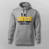 The Future Starts Today Not Tomorrow Hoodie For Men