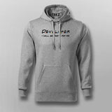 Dev Support Men's T-Shirt - I'll Be There For Your Code