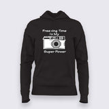 Freezing Time Is My Super Power T-Shirt For Women