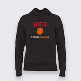 Sweeter Than Jalebi Hoodies For Women