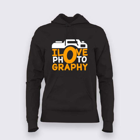 I love photography Hoodies For Women