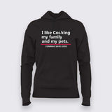 I Like Cooking Family Pets - Funny Misquote Hoodie