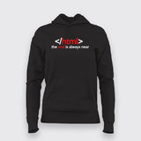 Html The End Is Always Near Funny Programming Hoodie For Women