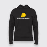 Respect The Engineer T-Shirt For Women