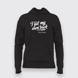 Buy This Got my own back Hoodie For Women Online India