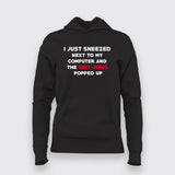 I Just Sneezed Next To My Computer And The Anti Virus Popped Up T-Shirt For Women