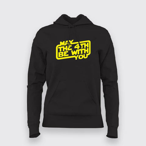 May The Fourth Be With You hoodie For Women Online India
