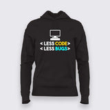 Less code Less bugs T-Shirt For Women