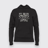 My Brain Has Too Many Tabs Open Funny T-Shirt For Women