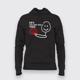 Hey You Dropped This - Catchy Phrase Hoodie