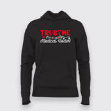 Trust Me, I'm a Pro Medical Coder Hoodie
