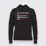 You Are Beautiful As Code Works Without Errors From The First Run Hoodies For Women Online India