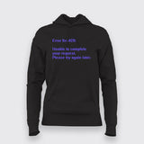 System Error 420 - Nerdy, Funny, Sarcastic Hoodies For Women