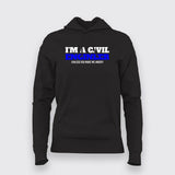 I'm a Civil Engineer Hoodies For Women Online India