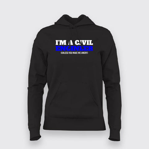 I'm a Civil Engineer Hoodies For Women Online India