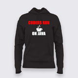 Coders Run On Java hoodie for women java