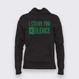 I Strive For Excellence - Motivational Hoodie