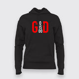 God Is Good Hoodies For Women Online India
