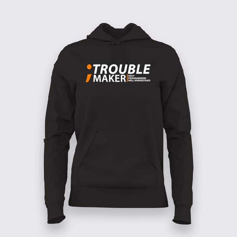 Programmer-semicolon. trouble maker. Only programmers will understand hoodies for women programming