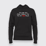 Ted Talk Hoodies For Women