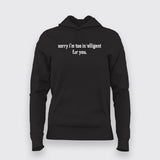 Sorry I'm Too Intelligent Funny T-Shirt For Women