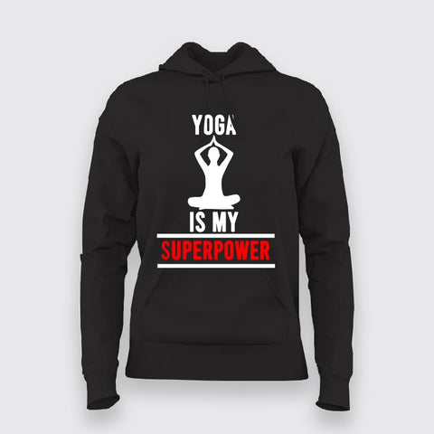Yoga Is My SuperPower Yoga Hoodies For Women Onlline India 