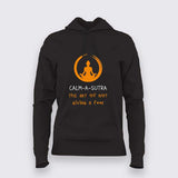 Calm-a-Sutra, The art of not giving a Fuck Funny Hoodie For Women