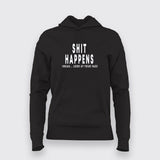 Buy This Shit Happence I Mean Look At Your Face Hoodie For Women